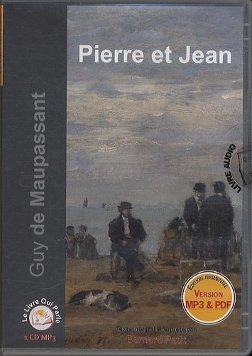 Pierre et Jean  édition revue et augmentée -  avec 1 CD audio MP3