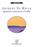 Anthony De Mello - Quand la conscience s'éveille. 1 CD audio MP3