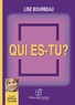 Lise Bourbeau - Qui es-tu ?. 1 CD audio MP3