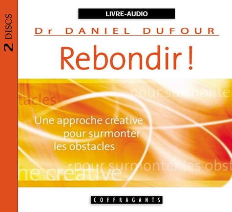 Daniel Dufour - Rebondir !. 1 CD audio