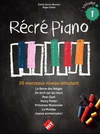 Emilie Serror-Bennini et Roger Cohen - Récré piano - Volume 1.