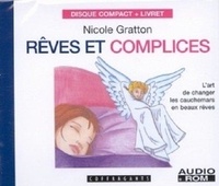 Nicole Gratton - Rêves et complices. 1 CD audio