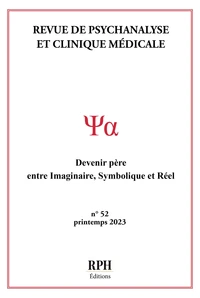 Revue de Psychanalyse et Clinique Médicale n°52