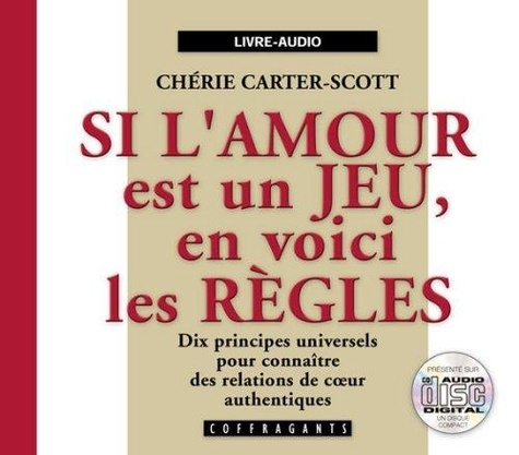 Chérie Carter-Scott - Si l'amour est un jeu, en voici les règles. 1 CD audio