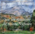 Jacqueline de Romilly et Jean-Noël Lasvigne - Sur les chemins de Sainte-Victoire. 1 CD audio MP3