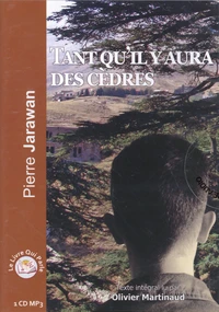 Tant qu'il y aura des cèdres