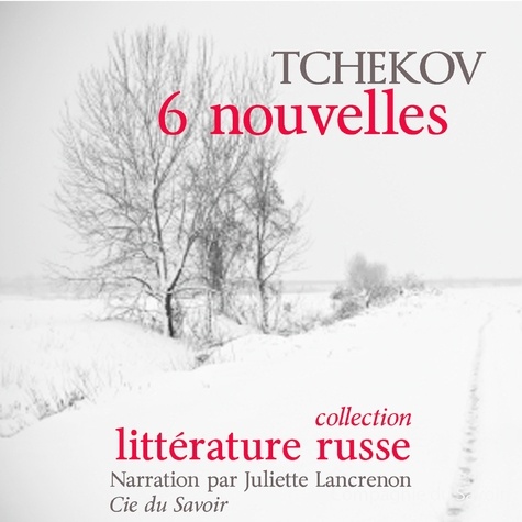 Anton Tchekhov - Tchekhov : 6 nouvelles. 1 CD audio MP3