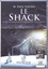 The Shack. Là où la tragédie se confronte à l'éternité  avec 2 CD audio MP3