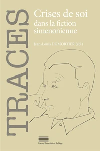 Crises de soi dans la fiction simenonienne