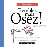 Susan Jeffers - Tremblez mais osez !. 1 CD audio