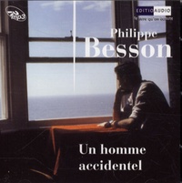 Philippe Besson - Un homme accidentel. 1 CD audio MP3