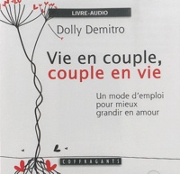 Dolly Demitro - Vie en couple, couple en vie. 1 CD audio