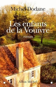 Les enfants de la Vouivre Tome 1