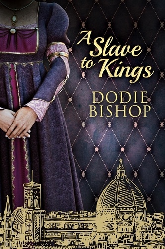  Dodie Bishop - A Slave To Kings - Silence And Shadows, #3.
