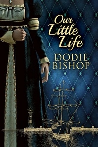  Dodie Bishop - Our Little Life - Silence And Shadows, #2.