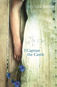 Dodie Smith et Valerie Grove - I Capture the Castle - A beautiful coming-of-age novel about first love.