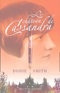 Dodie Smith - Le Château de Cassandra.