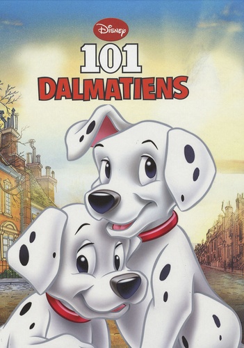 Dodie Smith et  Disney - Les 101 Dalmatiens.