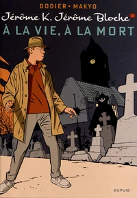 A la vie, à la mort
