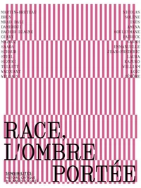 Race, l'ombre portée