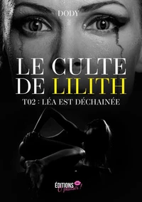 Le culte de Lilith - Tome 2