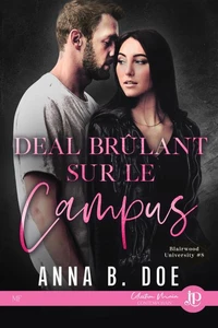 Deal brûlant dur le campus