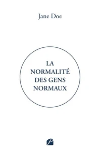 La normalité des gens normaux