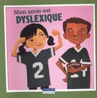Mon amie est dyslexique