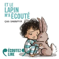 Et le lapin m'a écouté