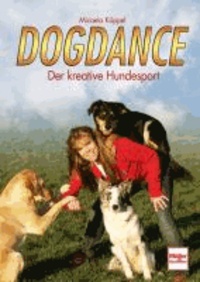 Dogdance - Der kreative Hundesport.