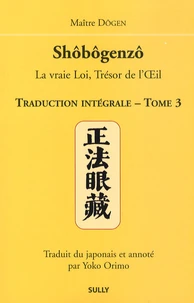 Shôbôgenzô, la vraie Loi, Trésor de l'Oeil