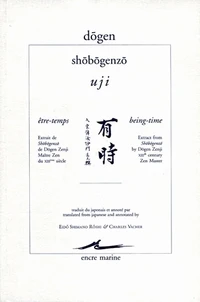 Shobogenzo. Uji : Etre-Temps : Being-Time, Edition Bilingue Anglais