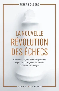 La nouvelle révolution des échecs