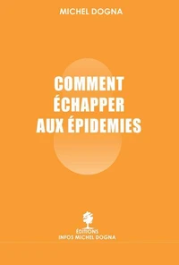 Comment échapper aux épidémies