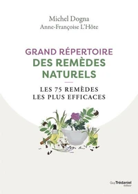 Grand répertoire des remèdes naturels