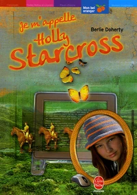 Je m'appelle Holly Starcross