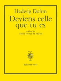 Deviens celle que tu es