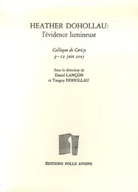 Heather Dohollau : l'évidence lumineuse