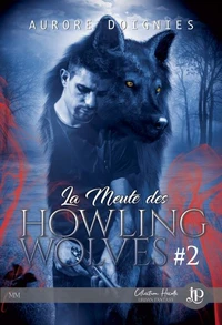 La meute des Howling wolves Tome 2