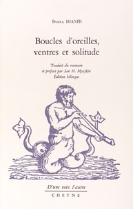 Doina Ioanid - Boucles d'oreilles, ventres et solitude - Edition bilingue roumain-français.