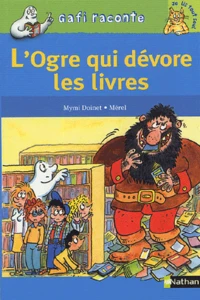 L'ogre qui dévore les livres