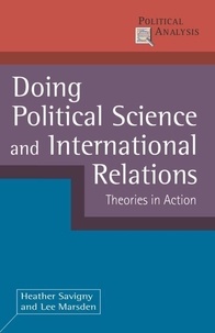 Doing Political Science and International Relations - Theories in Action.