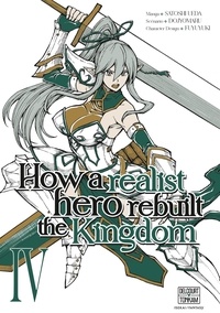  Dojyomaru et  Fuyuyuki - How a realist hero rebuilt the Kingdom 4 : How a Realist Hero Rebuilt the Kingdom T04.