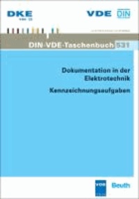 Dokumentation in der Elektrotechnik - Kennzeichnungsaufgaben.