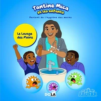 Tantine Mica et les enfants parlent de l'hygiène des mains
