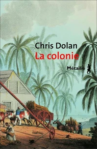 La colonie