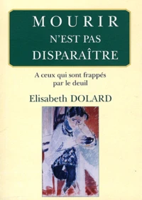 Mourir n'est pas disparaître