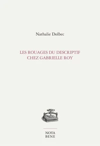 Les rouages du descriptif chez gabrielle roy