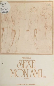 Sexe, mon ami...