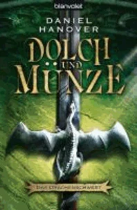 Dolch und Münze 01. Das Drachenschwert